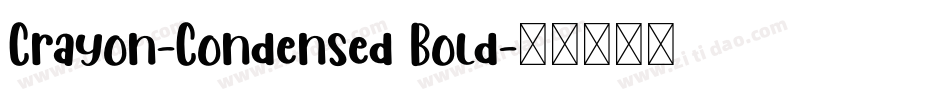 Crayon-Condensed Bold字体转换